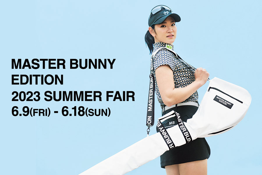 MASTER BUNNY EDITION 2023 SUMMER FAIR