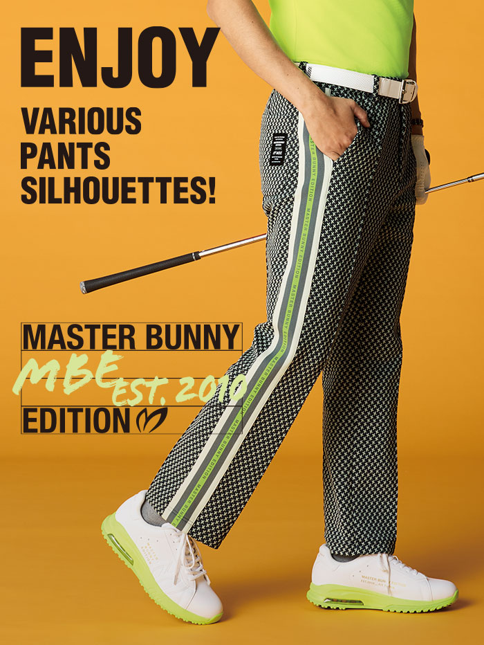 ENJOY VARIOUS PANTS SILHOUETTES！